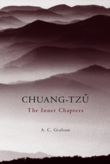 The Inner Chapters : Chuang-Tzu, Paperback The Inner Chapters : Chuang-Tzu, Paperback