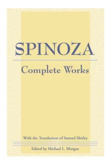 Spinoza: Complete Works, Hardback Book Spinoza: Complete Works, Hardback Book