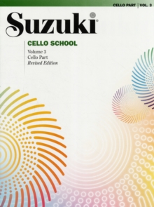 SUZUKI CELLO SCHOOL CELLO PART VOLUME 3, Paperback Book SUZUKI CELLO SCHOOL CELLO PART VOLUME 3, Paperback Book