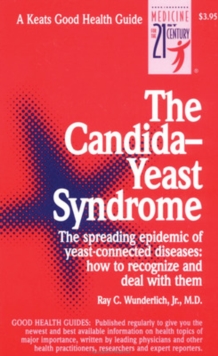 The Candida-Yeast Syndrome, Paperback Book The Candida-Yeast Syndrome, Paperback Book