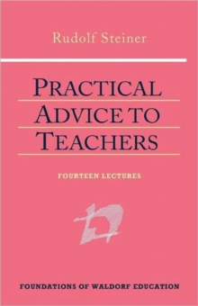Practical Advice to Teachers, Hardback Book Practical Advice to Teachers, Hardback Book