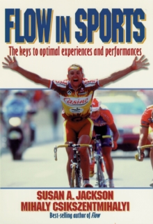 Flow in Sports, Paperback Book Flow in Sports, Paperback Book