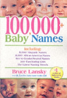 100, 000+ Baby Names, Paperback Book 100, 000+ Baby Names, Paperback Book