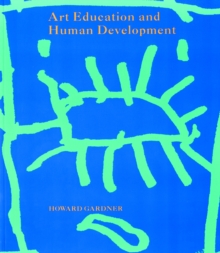 Art Education and Human Development, Paperback Book Art Education and Human Development, Paperback Book