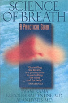 Science of Breath : A Practical Guide, Paperback Book Science of Breath : A Practical Guide, Paperback Book