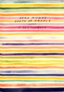 Sara Midda's South of France, Hardback Book Sara Midda's South of France, Hardback Book