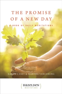 The Promise of a New Day : A Book of Daily Meditations, Paperback Book The Promise of a New Day : A Book of Daily Meditations, Paperback Book