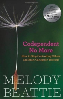 Codependent No More : How to Stop Controlling Others and Start Caring for Yourself, Paperback Book Codependent No More : How to Stop Controlling Others and Start Caring for Yourself, Paperback Book