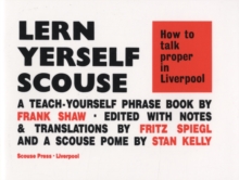 How to Talk Proper in Liverpool, Paperback Book How to Talk Proper in Liverpool, Paperback Book
