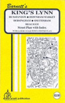 Kings Lynn : Hunstanton / Downham Market / Dersingham Snettisham / Heacham, Sheet map, folded Book Kings Lynn : Hunstanton / Downham Market / Dersingham Snettisham / Heacham, Sheet map, folded Book
