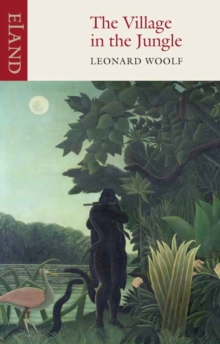 The Village in the Jungle, Paperback Book The Village in the Jungle, Paperback Book