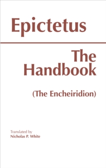 The Handbook (The Encheiridion), Paperback Book The Handbook (The Encheiridion), Paperback Book