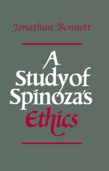 A Study of Spinoza's Ethics, Paperback Book A Study of Spinoza's Ethics, Paperback Book