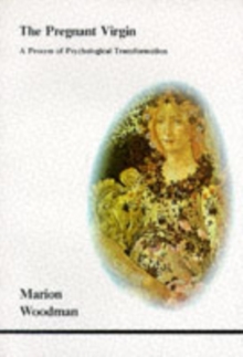 The Pregnant Virgin : A Process of Psychological Transformation, Paperback Book The Pregnant Virgin : A Process of Psychological Transformation, Paperback Book