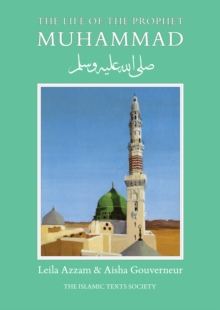The Life of the Prophet Muhammad, Paperback Book The Life of the Prophet Muhammad, Paperback Book