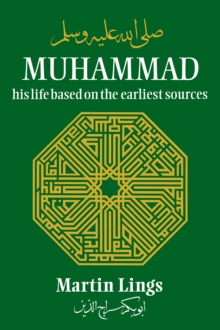 Muhammad : His Life Based on the Earliest Sources, Paperback Book Muhammad : His Life Based on the Earliest Sources, Paperback Book