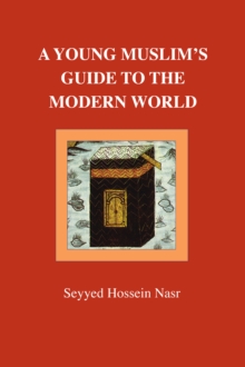 A Young Muslim's Guide to the Modern World, Paperback Book A Young Muslim's Guide to the Modern World, Paperback Book