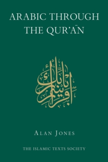 Arabic Through the Qur'an, Paperback Book Arabic Through the Qur'an, Paperback Book