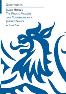 James Hogg's "Private Memoirs" and "Confessions of a Justified Sinner", Paperback Book James Hogg's "Private Memoirs" and "Confessions of a Justified Sinner", Paperback Book