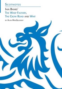 Three Novels of Iain Banks : Whit, The Crow Road and The Wasp Factory, Paperback Book Three Novels of Iain Banks : Whit, The Crow Road and The Wasp Factory, Paperback Book