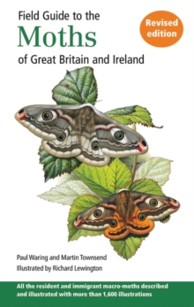 Field Guide to the Moths of Great Britain and Ireland, Hardback Book Field Guide to the Moths of Great Britain and Ireland, Hardback Book