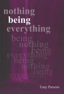 Nothing Being Everything : Dialogues from Meetings in Europe 2006/2007, Paperback Book Nothing Being Everything : Dialogues from Meetings in Europe 2006/2007, Paperback Book