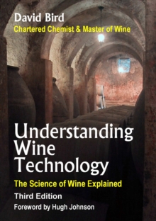 Understanding Wine Technology : The Science of Wine Explained, Paperback Book Understanding Wine Technology : The Science of Wine Explained, Paperback Book
