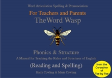 The Word Wasp : A Manual for Teaching the Rules and Structures of Spelling, Paperback Book The Word Wasp : A Manual for Teaching the Rules and Structures of Spelling, Paperback Book