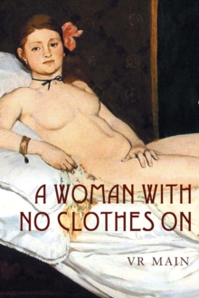 A Woman with No Clothes on, Hardback Book A Woman with No Clothes on, Hardback Book