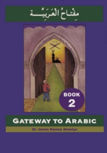 Gateway to Arabic, Paperback Book Gateway to Arabic, Paperback Book