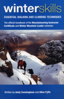 Winter Skills : Essential Walking and Climbing Techniques, Paperback Book Winter Skills : Essential Walking and Climbing Techniques, Paperback Book