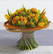 Wedding Bouquets for Spring, Paperback Wedding Bouquets for Spring, Paperback