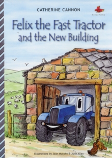 Felix and the New Building, Paperback Felix and the New Building, Paperback