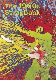 The 1960s Scrapbook, Hardback Book The 1960s Scrapbook, Hardback Book