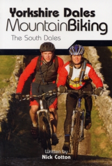 Yorkshire Dales Mountain Biking : The South Dales, Paperback Book Yorkshire Dales Mountain Biking : The South Dales, Paperback Book