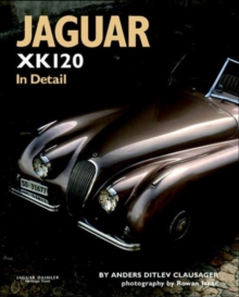 Jaguar XK120 in Detail, Hardback Book Jaguar XK120 in Detail, Hardback Book