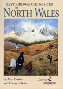 Best Birdwatching Sites in North Wales, Paperback Book Best Birdwatching Sites in North Wales, Paperback Book