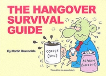 The Hangover Survival Guide, Paperback Book The Hangover Survival Guide, Paperback Book