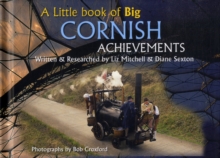 A Little Book of Big Cornish Achievements, Hardback A Little Book of Big Cornish Achievements, Hardback
