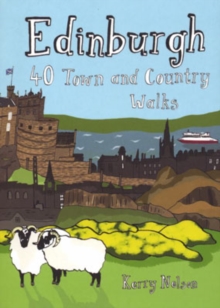 Edinburgh : 40 Town and Country Walks, Paperback Book Edinburgh : 40 Town and Country Walks, Paperback Book