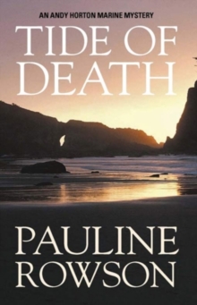 Tide of Death : A DI Andy Horton Marine Mystery, Paperback Tide of Death : A DI Andy Horton Marine Mystery, Paperback