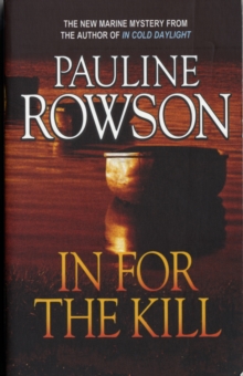 In for the Kill - A Compelling Thriller of Identity Theft, Fraud, Embezzlement and Murder, Paperback In for the Kill - A Compelling Thriller of Identity Theft, Fraud, Embezzlement and Murder, Paperback