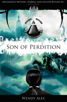 Son of Perdition : The Chronicles of Brothers, Paperback Son of Perdition : The Chronicles of Brothers, Paperback