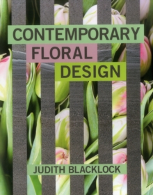 CONTEMPORARY FLORAL DESIGN, Hardback Book CONTEMPORARY FLORAL DESIGN, Hardback Book