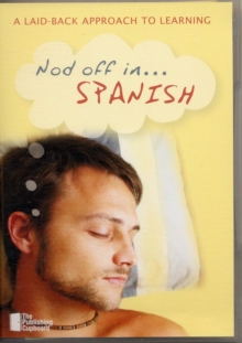 Nod Off in Spanish : A Laid-back Approach to Learning, Mixed media product Nod Off in Spanish : A Laid-back Approach to Learning, Mixed media product