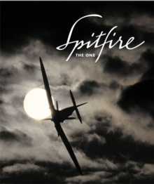 Spitfire : the One, Hardback Book Spitfire : the One, Hardback Book