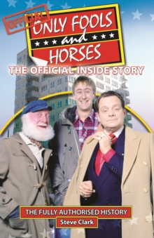 Only Fools and Horses - The Official Inside Story, Paperback Book Only Fools and Horses - The Official Inside Story, Paperback Book