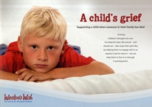 A Child's Grief : Supporting a Child When Someone in Their Family Has Died, Paperback A Child's Grief : Supporting a Child When Someone in Their Family Has Died, Paperback