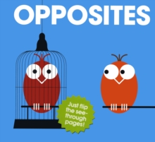 Opposites, Hardback Book Opposites, Hardback Book