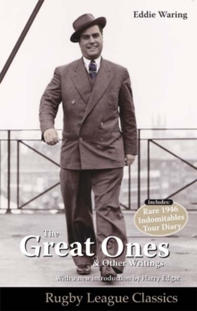 Eddie Waring - the Great Ones and Other Writings, Paperback Book Eddie Waring - the Great Ones and Other Writings, Paperback Book